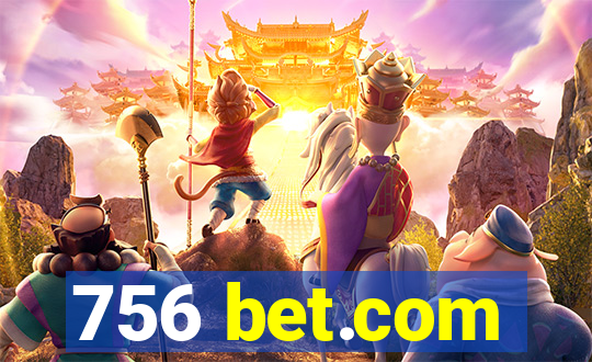 756 bet.com